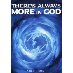 There`s always more in God